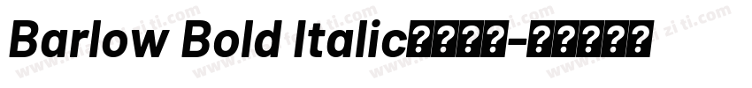 Barlow Bold Italic字体下载字体转换